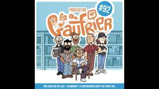 LE GAUFRIER LE PODCAST BD – Épisode 92 spécial comics  Nice house on the lake – Salamandre – La [upl. by Zobkiw146]