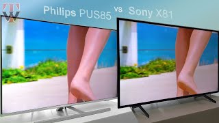 Philips PUS8506 vs Sony X81J Smart TV [upl. by Bornstein]