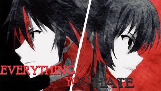 Chivalry of a failed knight「 AMV 」 Everything you hate [upl. by Llenehs625]