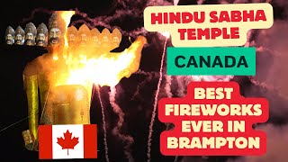 RAVAN fireworks in Brampton Canada  Fireworks at Hindu Sabha Temple  Mohit Canada Vlogs [upl. by Ebby]