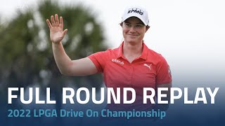 Full Final Round  2022 LPGA Drive On Championship [upl. by Egedan]