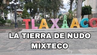 Tlaxiaco Oaxaca profunda MÉXICO 2024 [upl. by Inafit]