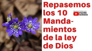 Repasemos los 10 Mandamientos de Dios [upl. by Kovacev]