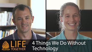 4 Things We Do Without Technology [upl. by Janeta]