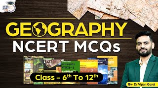 Complete NCERT Geography MCQs  NCERT Class 6th to 12th By Dr Vipan Goyal  PCS Sarathi [upl. by Caesar257]