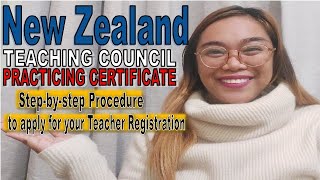 How to Apply for Practicing Certificate in New Zealand  Teaching Council NZ [upl. by Gabbie580]