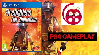 Firefighters The Simulation PS4 Gameplay [upl. by Lina]