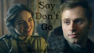 Say Dont Go  Nina and Matthias [upl. by Ennaej]