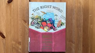 Ash reads The Right Word Roget and His Thesaurus by Jen Bryant illustrated by Melissa Sweet [upl. by Orofselet]