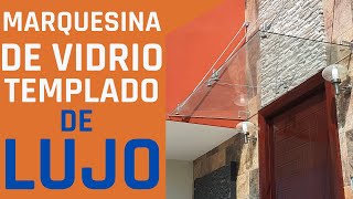 🔵🤩 MARQUESINA DE VIDRIO 💥 Sistema Puebla de HERRALUM 💥 Arquitectura Moderna [upl. by Lau]