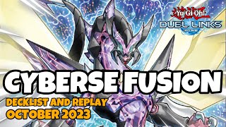 CYBERSE FUSION DUEL LINKS  OCTOBER 2023 RANKED DUEL REPLAY AND DECKLIST YUGIOH [upl. by Ing]