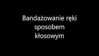 Bandażowanie [upl. by Nylyak]