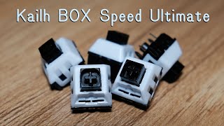 Kailh BOX Speed Ultimate review  Ultimate Definitely Not [upl. by Dymoke]