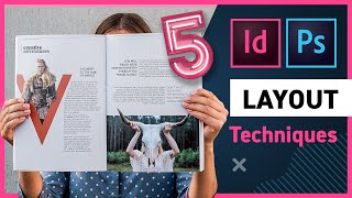 5 Creative Layout Techniques with InDesign and Photoshop [upl. by Dyanne]