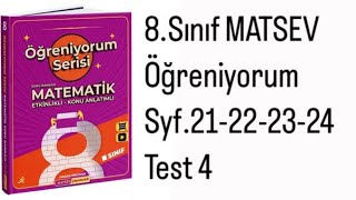 8SINIF MATSEV ÖĞRENİYORUM SERİSİ S21222324 TEST 4 [upl. by Siari918]