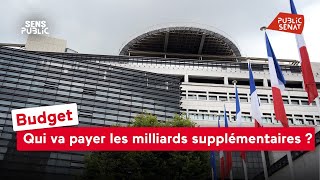 Budget  Qui va payer les milliards supplémentaires [upl. by Enyak988]