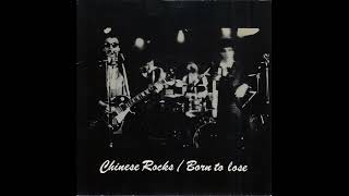 The Heartbreakers  Chinese Rocks Born To Loose 1977 Single [upl. by Larner32]