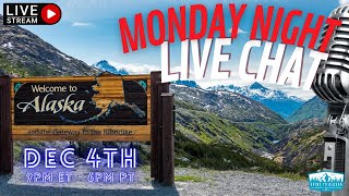 Monday Night LIVE  Hello Alaska Expectations RVing around Alaska 🚐 [upl. by Nirra53]