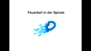 Feuerball in der Spirale [upl. by Lenhart]