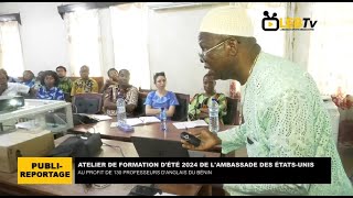 L’AMBASSADE DES ÉTATSUNIS PRÈS LE BÉNIN RENFORCE LES CAPACITÉS DE 130 PROFESSEURS D’ANGLAIS [upl. by Rengaw]