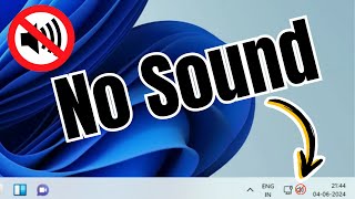 How to Fix No Sound Problem in Windows 11 [upl. by Beaufort305]