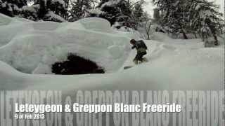 Leteygeon amp Greppon Blanc Freeride 9 of Feb 2013 [upl. by Stoddard]