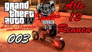 GTA 4 The Lost and Damned 003 🔫 Deutsch 100 ∞ Alle 12 Motorradrennen ∞ LP GTA IV Gameplay German [upl. by Renard]