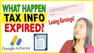 Your AdSense Tax Info Expired Here’s What Happens Next [upl. by Clementine]