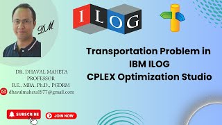 6 Transportation Problem in IBM ILOG CPLEX Optimization Studio  Dr Dhaval Maheta [upl. by Liuqa655]