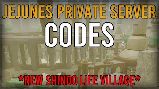 JEJUNES PRIVATE SERVER CODES Shindo Life Roblox Jejunes New Village Private Server Update Codes [upl. by Annerb]