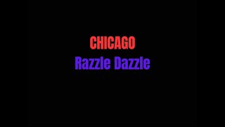 Razzle Dazzle Chicago London lyrics [upl. by Putnam142]