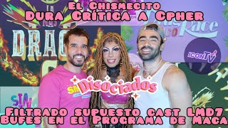 El Chismecito Fuerte Crítica a CpherSupuesto Cast de LMD7 Bufe en LateNight de Maca Carriedo [upl. by Aileek208]