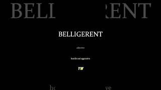 Belligerent  How to pronounce and meaning of the word learnenglish vocab vocabulary english [upl. by Valaree121]