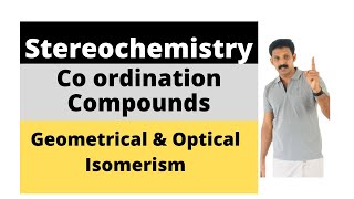 Stereochemistry  Geometrical amp Optical Isomerism  of co ordination compounds AJT Chemistry [upl. by Sturrock]