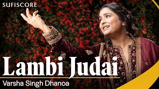 Lambi Judai  Cover Song  Varsha Singh Dhanoa  Reshma  Echoes of Reshma [upl. by Idelle471]