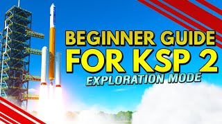 KSP 2 Tutorial for Beginners Exploration Mode amp How to COMPLETE Tier 1 [upl. by Nehepts]