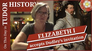 August 8  Elizabeth I accepts Robert Dudleys invitation [upl. by Rosemonde205]