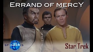 A Look at Errand of Mercy Star Trek [upl. by Annavoj]