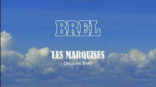 Jacques Brel LES MARQUISES  album complet  par Pascal [upl. by Namilus359]