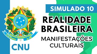 Simulado 10  Concurso Nacional Unificado  Realidade Brasileira  Manifestações Culturais [upl. by Pelson]