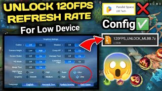 How to Unlock 120FPS Refresh Rate in Mobile Legends using config 😱 Super Smooth amp No Lag [upl. by Haeli]