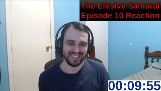 The Elusive Samurai Episode 10 Reaction [upl. by Riti828]