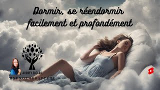 Sendormir💤 ou se réendormir 💤rapidement💤 facilement💤 et profondément💤 [upl. by Alyosha]