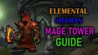 Elemental Shaman  Mage Tower  Guide  Voice  Dragonflight Season 4 1027 [upl. by Bron]