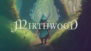 Ive Been Waiting a While For This Open World RPG  Mirthwood [upl. by Welcome115]