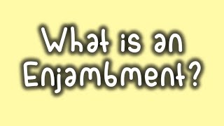 What is an Enjambment  Literary Device  Poetry  OL English Literature [upl. by Clippard]