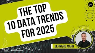 The Top 10 Data Trends 2025 [upl. by Madelaine]