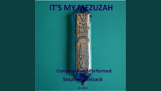 Its My Mezuzah A Song All About the Importance and Meaning of a Mezuzah [upl. by Nolad]