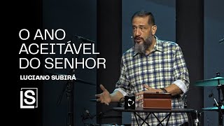 Luciano Subirá  O ANO ACEITÁVEL DO SENHOR [upl. by Strep553]