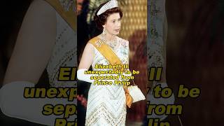 Elizabeth II actually separated from Prince Philipshortvideo history [upl. by Glorianna419]